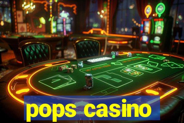 pops casino