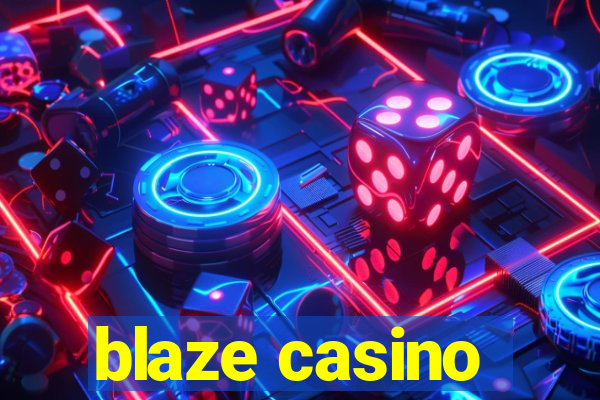 blaze casino