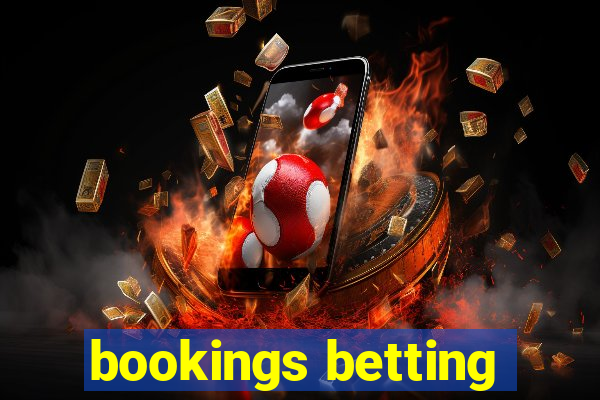 bookings betting