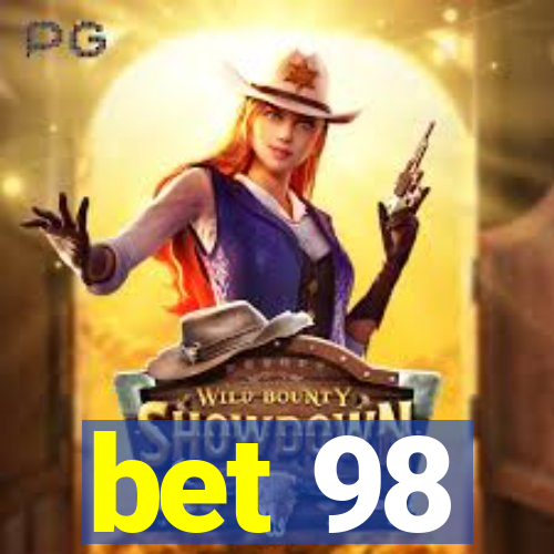 bet 98