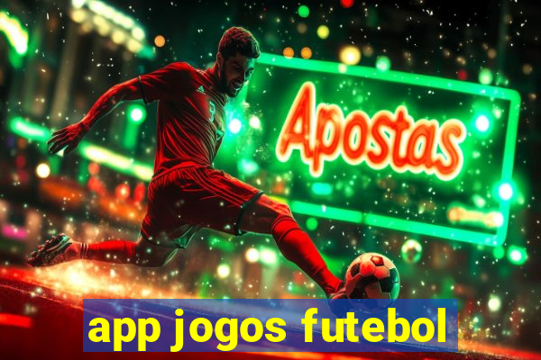 app jogos futebol