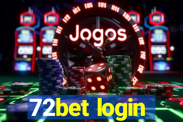 72bet login