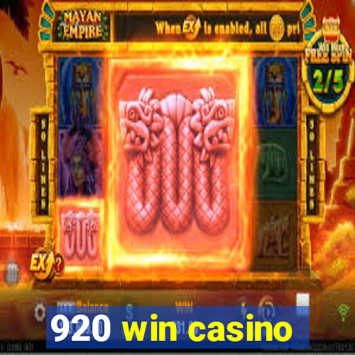 920 win casino