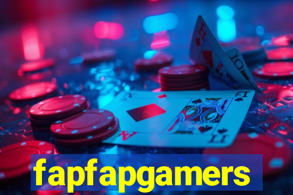 fapfapgamers