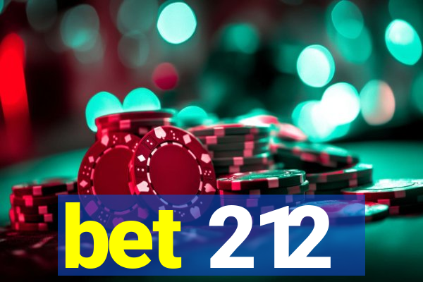 bet 212