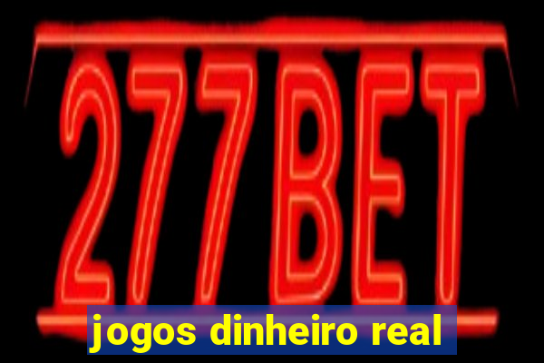 jogos dinheiro real