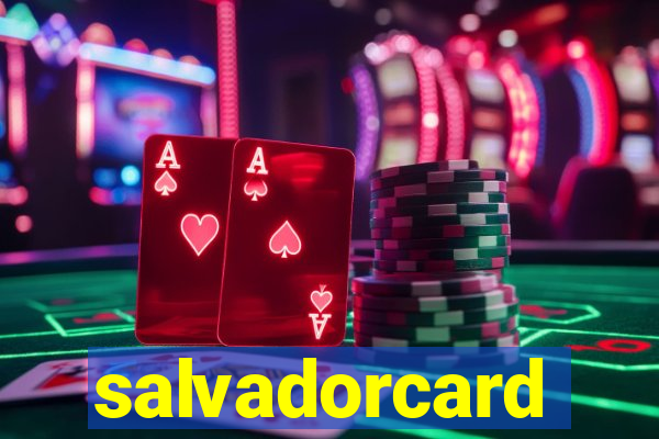 salvadorcard