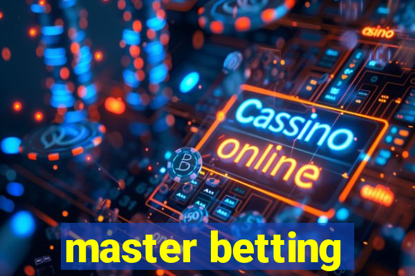 master betting