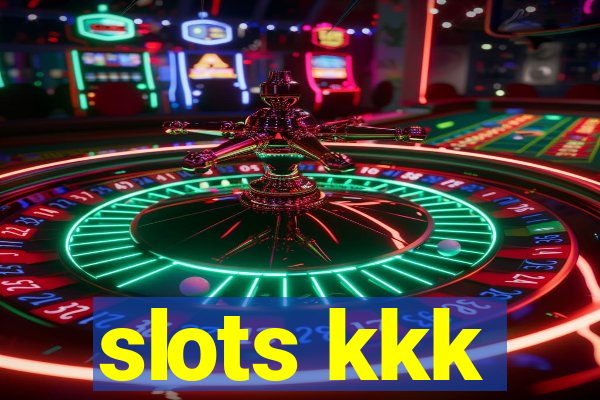 slots kkk