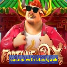 casino with blackjack