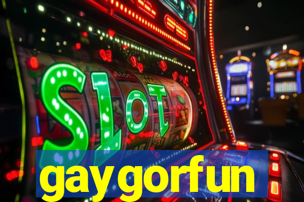 gaygorfun