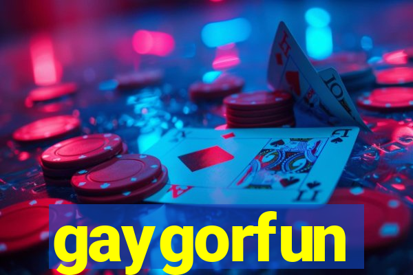 gaygorfun