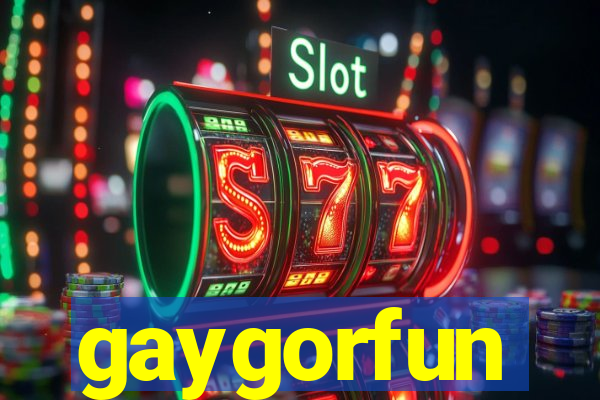 gaygorfun