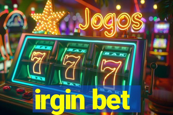 irgin bet