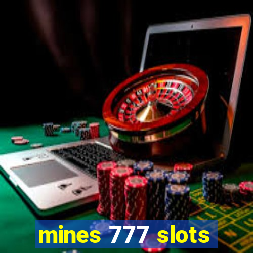 mines 777 slots