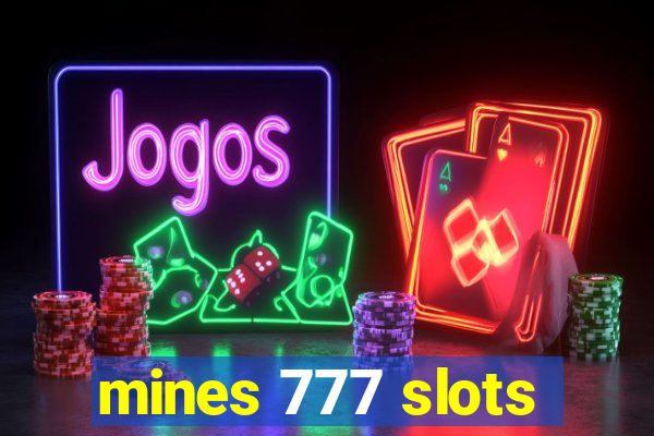 mines 777 slots