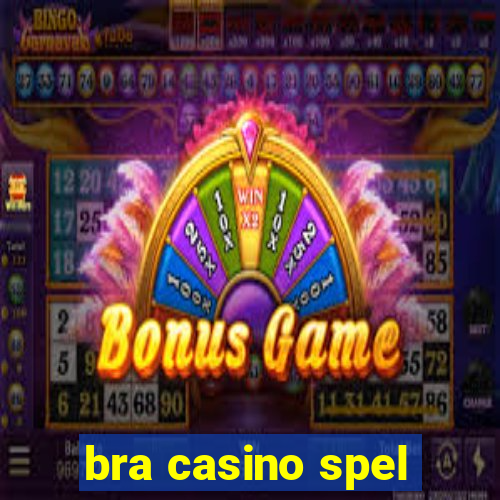 bra casino spel