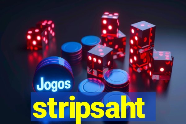 stripsaht