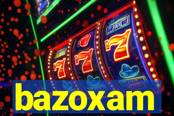 bazoxam