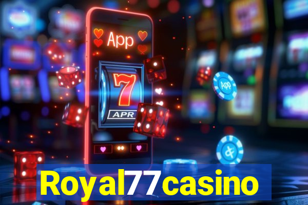 Royal77casino