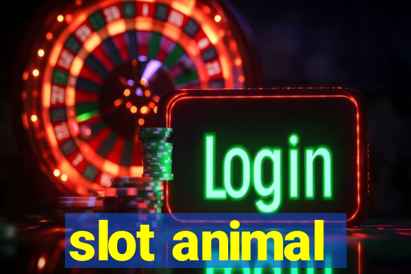 slot animal