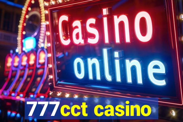 777cct casino