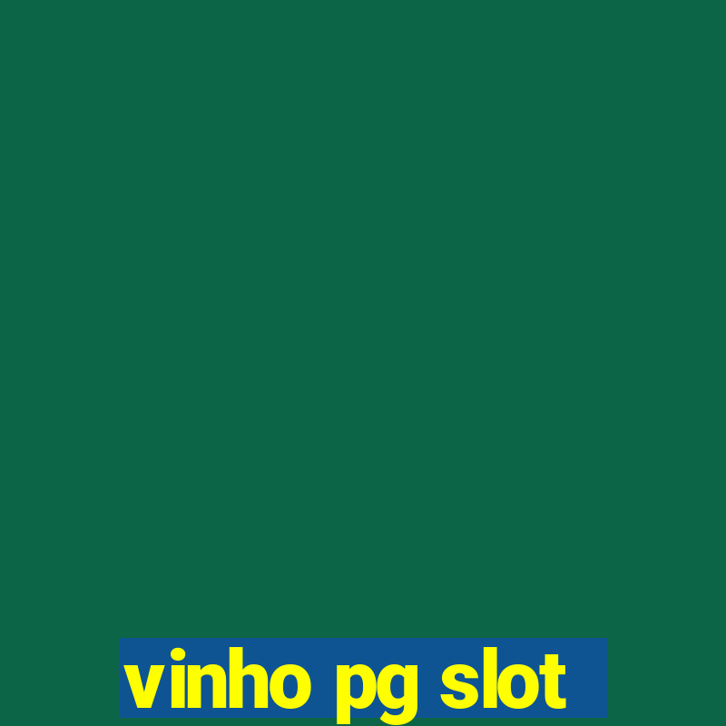 vinho pg slot