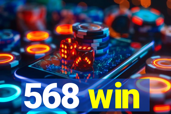 568 win