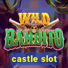 castle slot