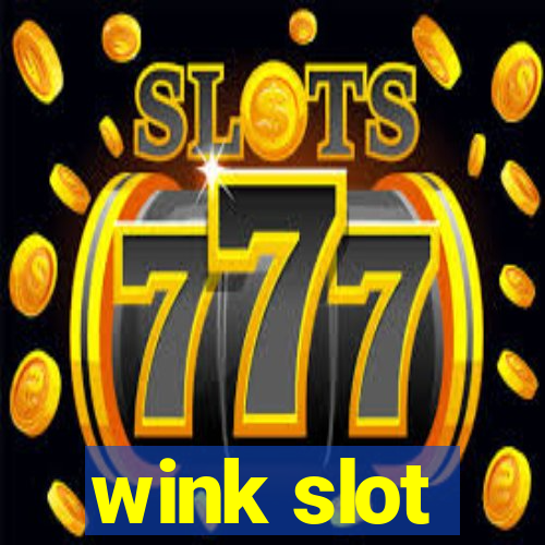 wink slot