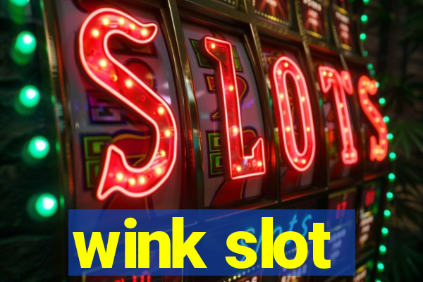 wink slot