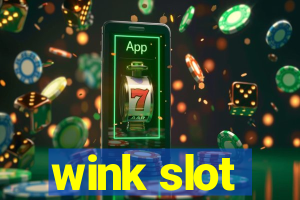 wink slot