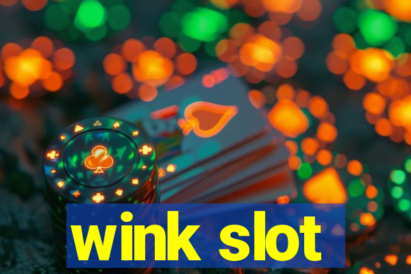 wink slot