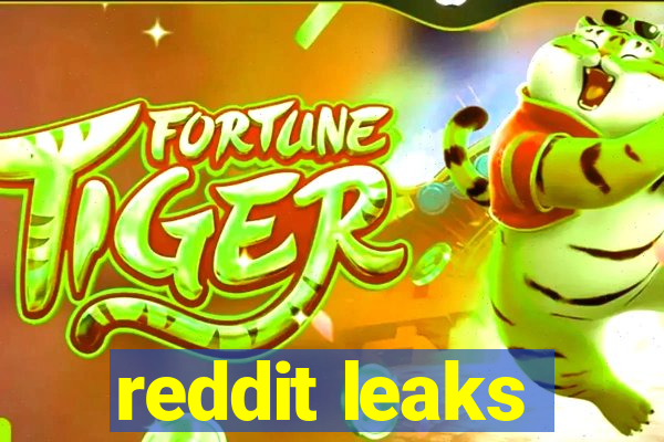 reddit leaks