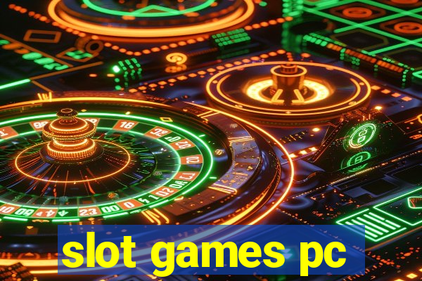 slot games pc