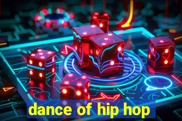 dance of hip hop