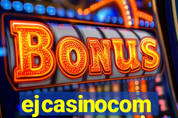 ejcasinocom