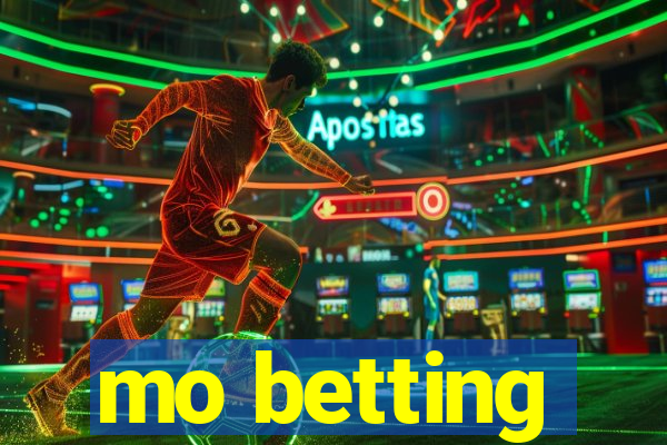 mo betting