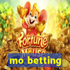 mo betting