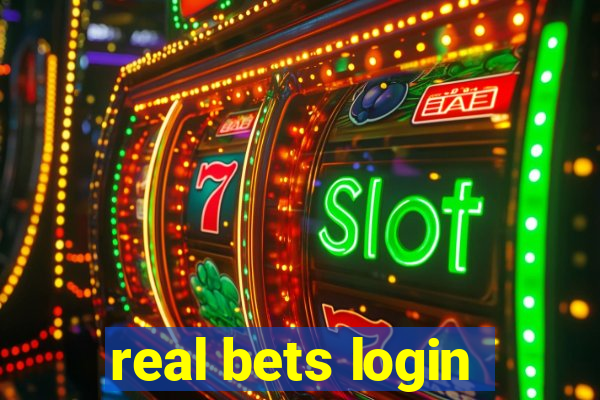 real bets login