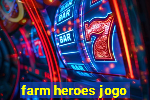 farm heroes jogo