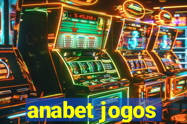 anabet jogos