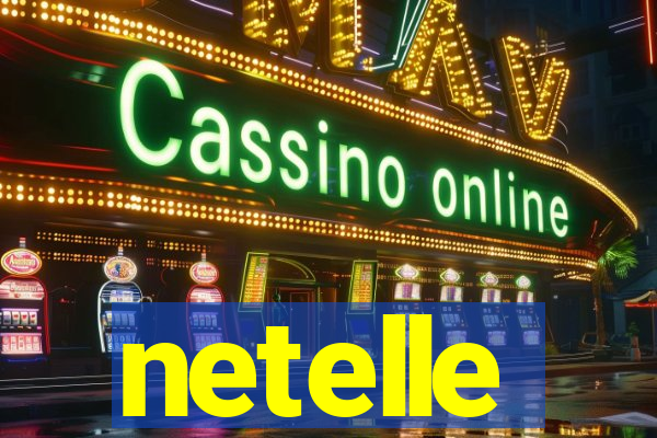 netelle