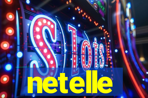 netelle