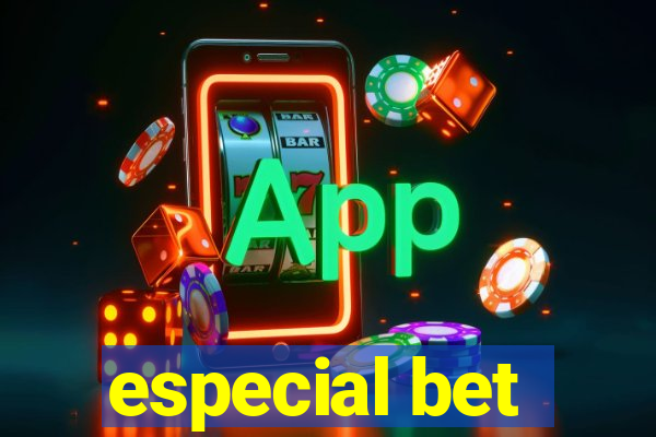 especial bet