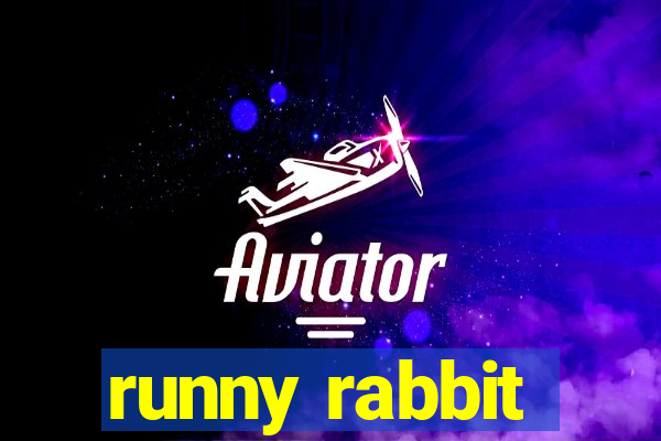 runny rabbit