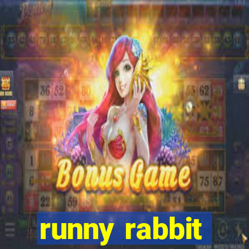 runny rabbit