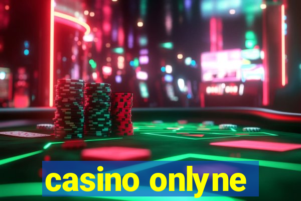 casino onlyne