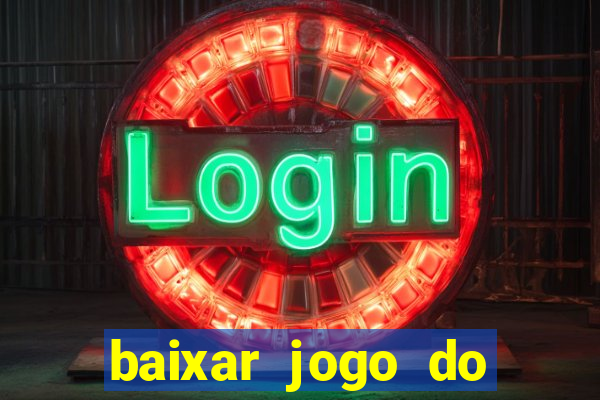 baixar jogo do tigre plataforma nova