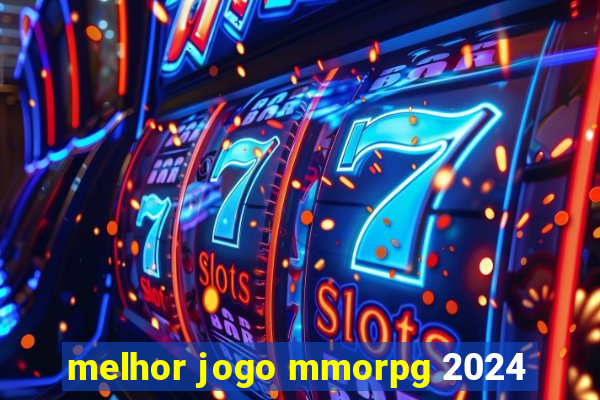 melhor jogo mmorpg 2024